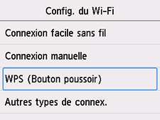 Écran Configuration Wi-Fi : sélectionnez WPS (Bouton pouss.)